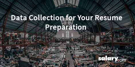 Data Collection for Your Resume Preparation