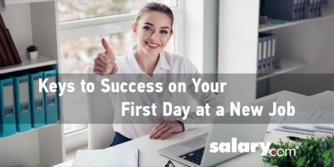 6 Keys to Success for Your First Day at a New Job
